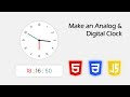 Make an Analog & Digital Clock with HTML, CSS and JavaScript