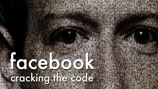 Facebook: Cracking the Code - Trailer