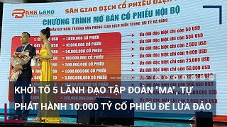 Khởi tố 5 lãnh đạo tập đoàn \