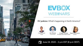 EVBox Webinars | EV policies: What's happening in North America?