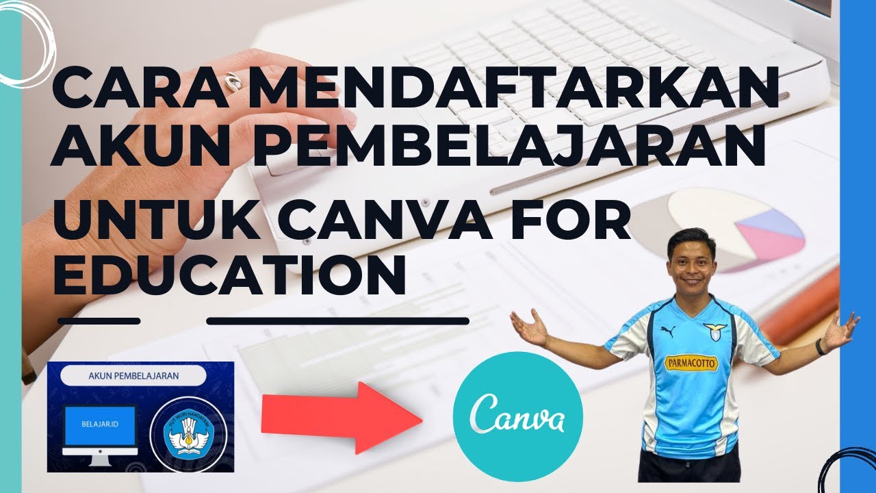 Cara Mendaftarkan Canva Education Menggunakan Akun Belajar.id - YouTube