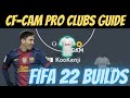 The ULTIMATE CAM & ST Pro Clubs FIFA 22 Guide & Builds