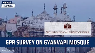 GPR Survey on Gyanvapi Mosque | Varanasi Temple | Masjid Mandir |