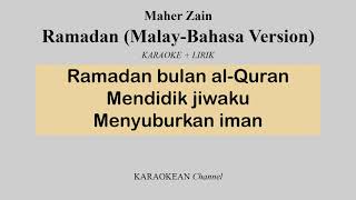 RAMADAN - Maher Zain (Karaoke Malay/Bahasa)