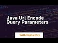 java url encode query parameters