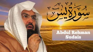 Surah Yasin (Yaseen) - Sheikh Abdur Rahman As Sudais - Al Quran Recitation With Arabic Text