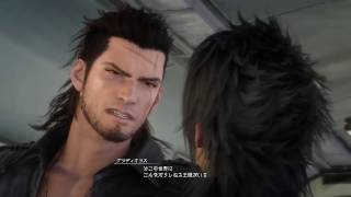 【FF15】 メインストーリー Chapter10 ： 王たるもの 【FINAL FANTASY XV】