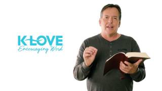 KLOVE's Encouraging Word: Mark 11:24