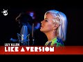 Lily Allen covers Lykke Li 'deep end' for Like A Version