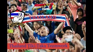 Thailand Football Tiki-Taka Teamwork -ช้างศึก-