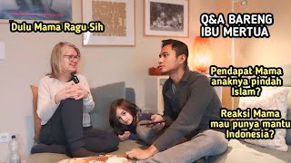 REAKSI IBU MERTUA JERMAN DAPET MANTU ORANG JAWA!! Q\u0026A BARENG MERTUA!