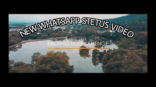 Kuch To Log Kahenge | Rahul Jain | Unplugged Cover |NEW WHATSAPP STATUS VIDEO