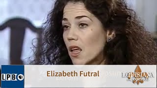 Elizabeth Futral | Louisiana Legends