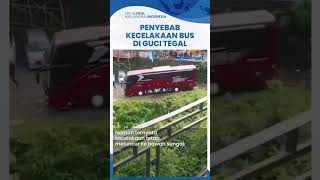 Terungkap Kecelakaan Bus di Guci Tegal,  Sopir Ngaku Sudah Pasang Rem Tangan tapi Tetap Melaju