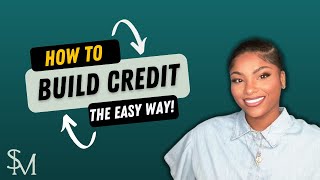 How To Build Credit A Step By Step Guide For Beginners