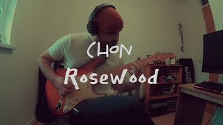 Rosewood - CHON (Guitar Cover)