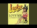 Love Me (A Stalker's Song)