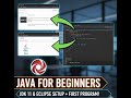 #01. The Complete Guide to Java: Intro, JDK 11, Eclipse Setup & Hello World!