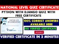 National Level Quiz Certificate in 2 minutes | Python with Django Quiz | Free Certificate