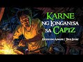 KARNE NG LONGANISA SA CAPIZ | Kwentong Aswang | True Story