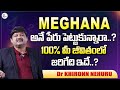 MEGHANA Name Numerology 2024 Prediction By Dr KHIRONN NEHURU | Power of Numerology