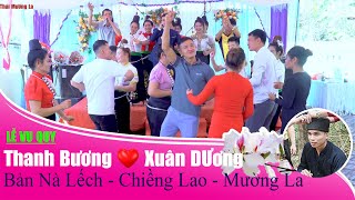 Nhảy mừng Lễ Vu Quy Thanh Bương & Xuân Dương, Bản Nà Lếch, Chiềng Lao, Mường La