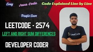 Left and Right Sum Differences | LeetCode 2574 | Prefix Sum | Java Code | Developer Coder