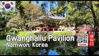 [4K] Gwanghallu Pavilion Namwon Korea