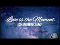 Changmin (2AM)-Love is the Moment (The Heirs OST) Romanized+English Translation Lyrics | Lyric Video
