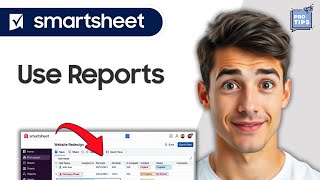 How To Use Reports In Smartsheet (Easiest Way) (2026 Guide)
