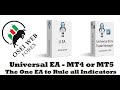 Universal EA MT4 & MT5 Update (The One EA to Rule all Indicators)