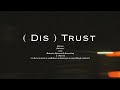 Distrust ft. Z1ng , RN Ros'e & Lil Lamez