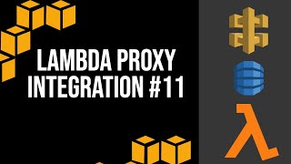 Lambda Proxy Integration AWS api-gateway #11