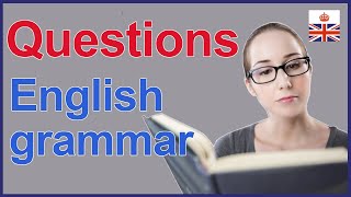QUESTION FORM - English grammar rules