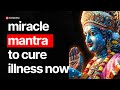 Powerful Hindu Shloka to CURE YOUR ILLNESS - Sudarshana Ashtakam - 1 hr | Mantras for healing