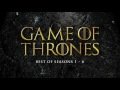 Best of Game of Thrones Soundtrack: Seasons 1-6
