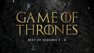 Best of Game of Thrones Soundtrack: Seasons 1-6