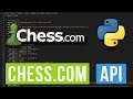 How to use Chess.com API using Python | Chess.com API Tutorial