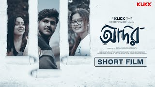 Ador (আদর) | New Bangla Short Film | Partha | Dona | Sukanya | Sumana | KLiKK