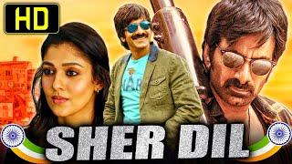 Sher Dil (शेर दिल) - Ravi Teja's Superhit Hindi Dubbed Movie | Nayanthara, Sonu Sood