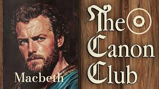 The Canon Club: Is Macbeth The Same Person As His Wife?