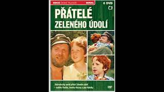 Přátelé Zeleného údolí - nostalgická vzpomínka