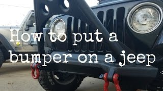 HOW TO PUT A BUMPER ON A JEEP