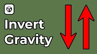How To Invert Gravity In Unity (2D & 3D)