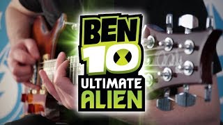 Ben 10 Ultimate Alien Theme on Guitar