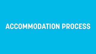 Accommodation process: Step-by-step