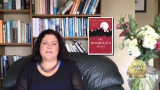 Joan Mackenzie reviews The Mountain Story by Lori Lansens