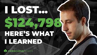 I Lost $124,798 in a Hand of Poker. Here's What I Learned.