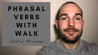 English Phrasal Verbs With Walk