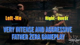Aggressive and fast Father Żera PvP duels -Hellish Quart